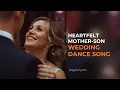 The Child The Boy The Man - Mother Son Wedding Dance Song By Drageda