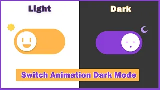 Switch Animation Dark Mode On Click - HTML CSS Javascript Tutorial