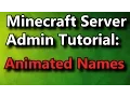 Minecraft Admin How-To AnimatedNames PREMIUM