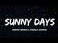 Brianna Harness & Struggle Jennings - Sunny Days [Lyrics]