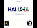 Download Lagu HALUMA ( Dirtykal Ft. Katun) 2025 Audio - Prod by Jnr kal , Hostel prod