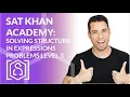 SAT Khan Academy Solving Structure in Expressions Level 3