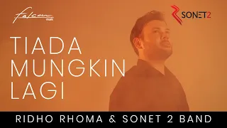 Ridho Rhoma \u0026 Sonet2 Band - Tiada Mungkin Lagi (Official Music Video)