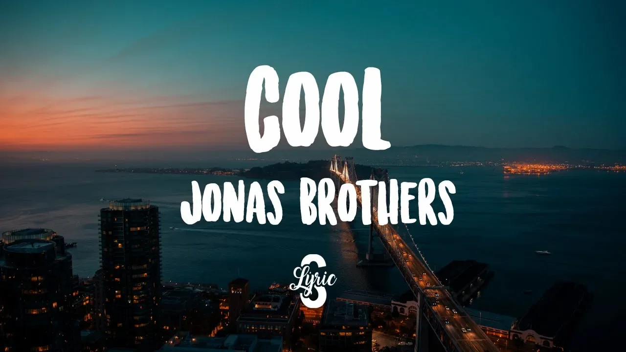 Lyric/lirik Cool - Jonas Brothers ( Cover by Chance Perez ) Terjemahan