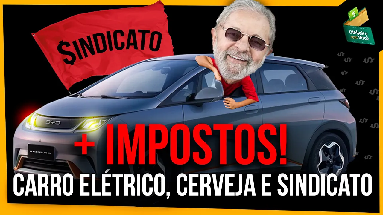 MAIS IMPOSTOS! Fim da isenção para carros elétricos. Cerveja mais cara? Vão taxar a internet? E mais
