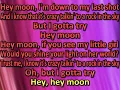 Randall King - Hey Moon (karaoke) (by request) (watermark removed Chad Couger)