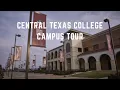 Central Texas College Campus Tour Walking Tour of CTC