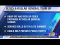 FedEx Dollar General team up to offer drop-off pickup services