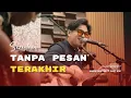 Download Lagu Tanpa Pesan Terakhir - Seventeen (Cover by Andre Restra ft. Sigit AOP)