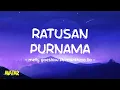 Melly Goeslaw feat Marthino Lio - Ratusan Purnama - Lirik Avatar