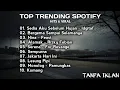 Lagu TOP TRENDING SPOTIFY 2025 - IDGITAF - SEDIA AKU SEBELUM HUJAN - LAGU GALAU