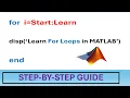 Complete For Loop Tutorial in MATLAB - Nested Structures Included