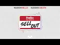 Marshmello x SVDDEN DEATH - Sell Out
