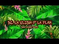 De la iglesia pa’ la playa - Sion Nación Santa - (Video Motion)