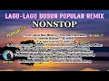Lagu Lagu-Lagu Dusun Popular Remix Nonstop | Dj Jeff Remix