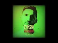 Prunk - Heat (Hot Since 82 Extended Mix)