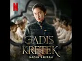 Kala Sang Surya Tenggelam (from the Netflix Series "Gadis Kretek") (feat. Nadin Amizah) - Gadis Kretek - Cast