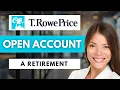 How To Open A Retirement Account At T Rowe Price Easy Guide 2026