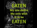 [Lyrics] Bloodbath - Eaten