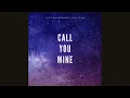 Lagu The Chainsmokers - Call You Mine (feat. Bebe Rexha) [Intryx Remix]