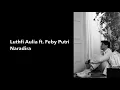 Download Lagu Luthfi Auliat feat. Feby Putri - Naradira (Lirik)