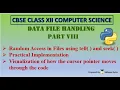 Random Access File in Python tell seek Data File Handling Part 8 CBSE Class 12 CS