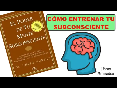 Download MP3 El Poder de Tu Mente Subconsciente por Joseph Murphy | Resumen Animado | LibrosAnimados