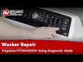 Frigidaire Washer - Diagnostic Mode Error Codes Troubleshooting