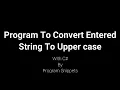 Program to Convert Entered String to UpperCase using C