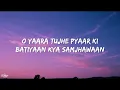 Main Rang Sharbaton Ka (Lyrics) - Atif Aslam & Chinmayi Sripada