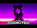 Download Lagu NO FEELS - Addicted (Audio)