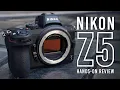 Nikon Z5 A Full Frame Camera That Won t Break the Bank Hands-on Review