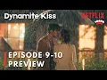 I know your secret! | Dynamite Kiss Episode 9 - 10 Preview | Jang Kiyong | Ahn Eunjin
