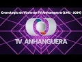 Lagu [ATUALIZADO] Cronologia de Vinhetas TV Anhanguera (1963 - 2024)
