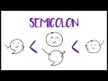 Semicolons and Colons