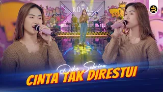 Download DIKE SABRINA - CINTA TAK DIRESTUI ( Official Live Video Royal Music ) MP3