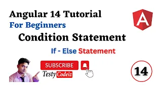 Angular 14 Tutorial for Beginners Condition Statement in angular If-else statement in Angular