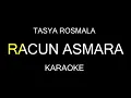Download Lagu Tasya rosmala racun asmara karaoke dangdut 2019