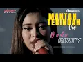 Download Lagu MANTAN TERINDAH Voc DEDE RISTY I LIVE DUA JAM BERSAMA '' DEDE RISTY '' GANJENE PANTURA
