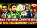 Download Lagu Haris Rauf Out | Afg Confirm Pak T20 | CL T20, ICC? | Ind Allow Asia Cup Security | PCB Out Karachi?