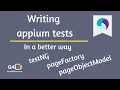 Writing appium tests in a better way