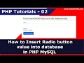How to Insert Radio button value into database in PHP MySQL PHP Tutorials - 2