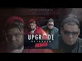 The Upgrade Reloaded (REMIX) - Ft. Orta Garcia, Picasso & Lexington