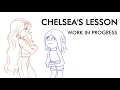 Chelsea s Lesson WIP Animation