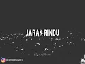 Jarak Rindu (Cerita Rindu)