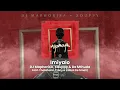 Download Lagu DJ Maphorisa, Xduppy \u0026 De Mthuda - Imiyalo (feat. Thatohatsi, Tracy \u0026 Kabza De Small) [Visualizer]