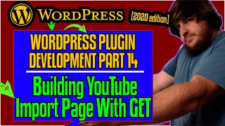 Building Import Page - WordPress Boilerplate Plugin Development 2020 part 14