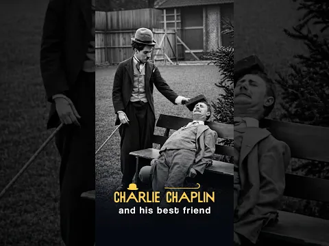 Charlie Chaplin and His Best Friend.