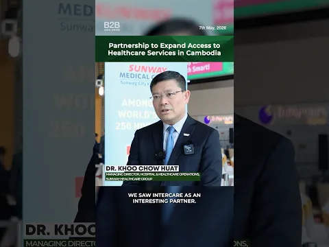 Partnership to Expand Access to Healthcare Services in Cambodia - Intercare & Sunway Medical Centre