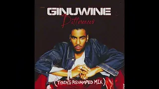 ginuwine differences tyrons revamped mix 